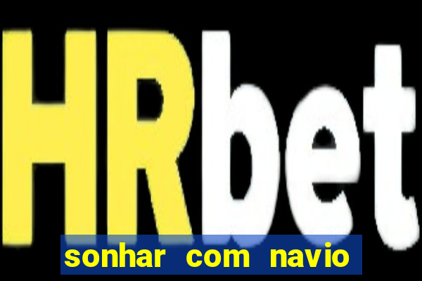 sonhar com navio de cruzeiro